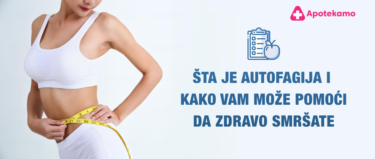 Šta je autofagija i kako vam može pomoći da zdravo smršate